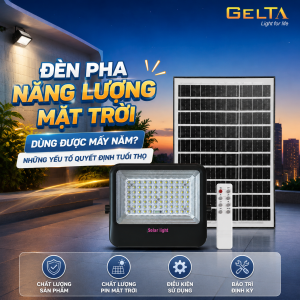 Đèn Pha Năng Lượng Mặt Trời Gelta