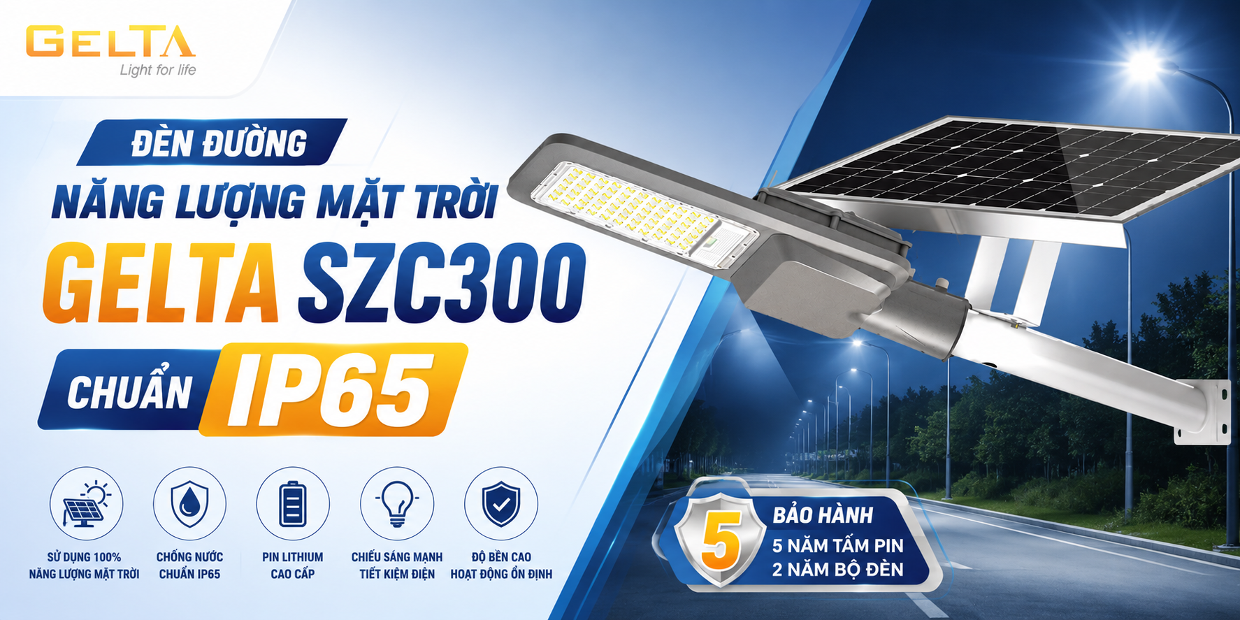 Đèn đường năng lượng mặt trời GELTA SZC300 – Chuẩn IP65