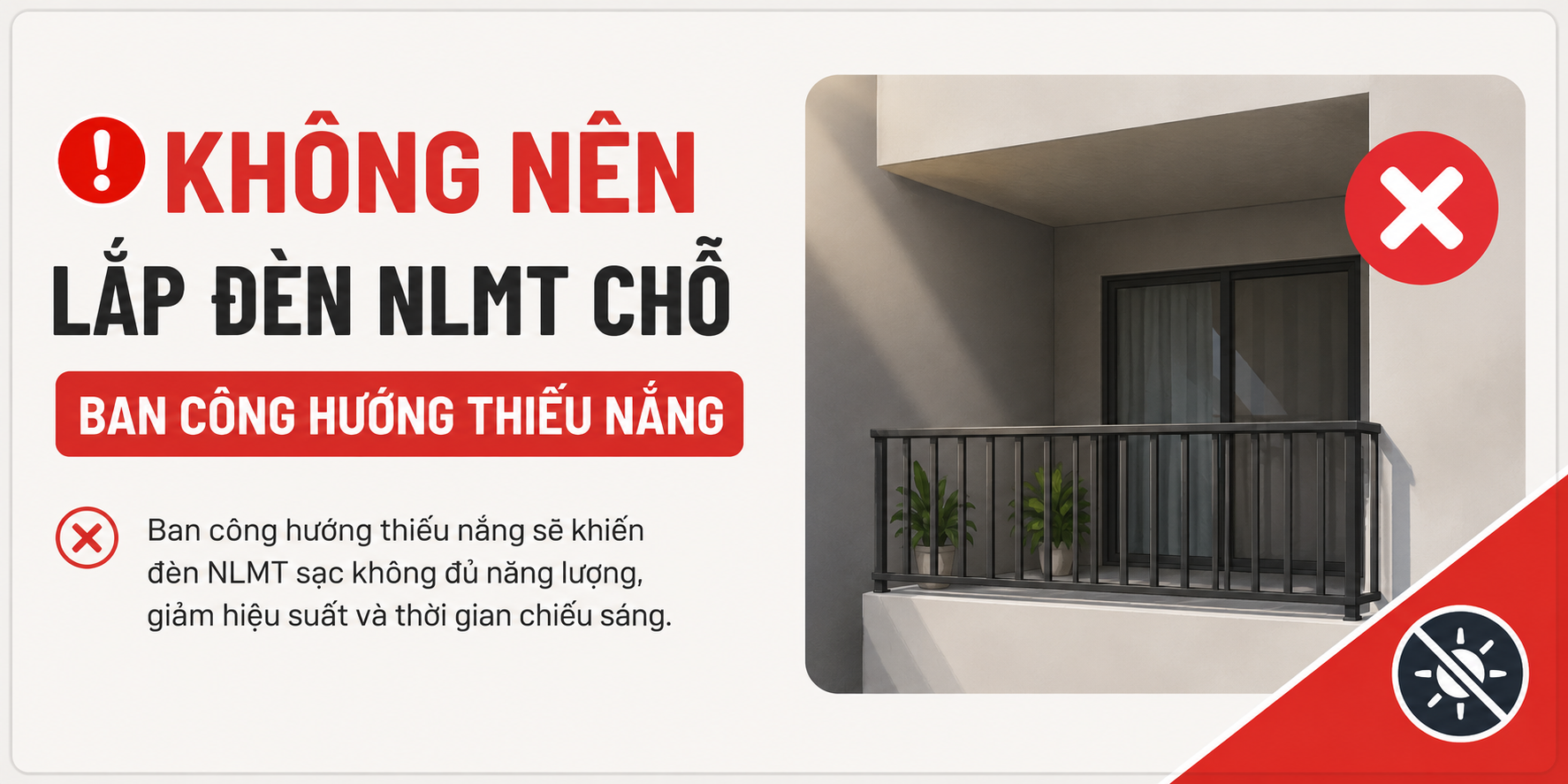 không nên lắp đèn nlmt chỗ thiếu sáng