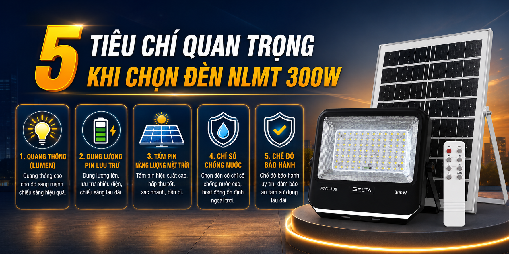 5 tiêu chí quan trọng khi chọn đèn NLMT 300W