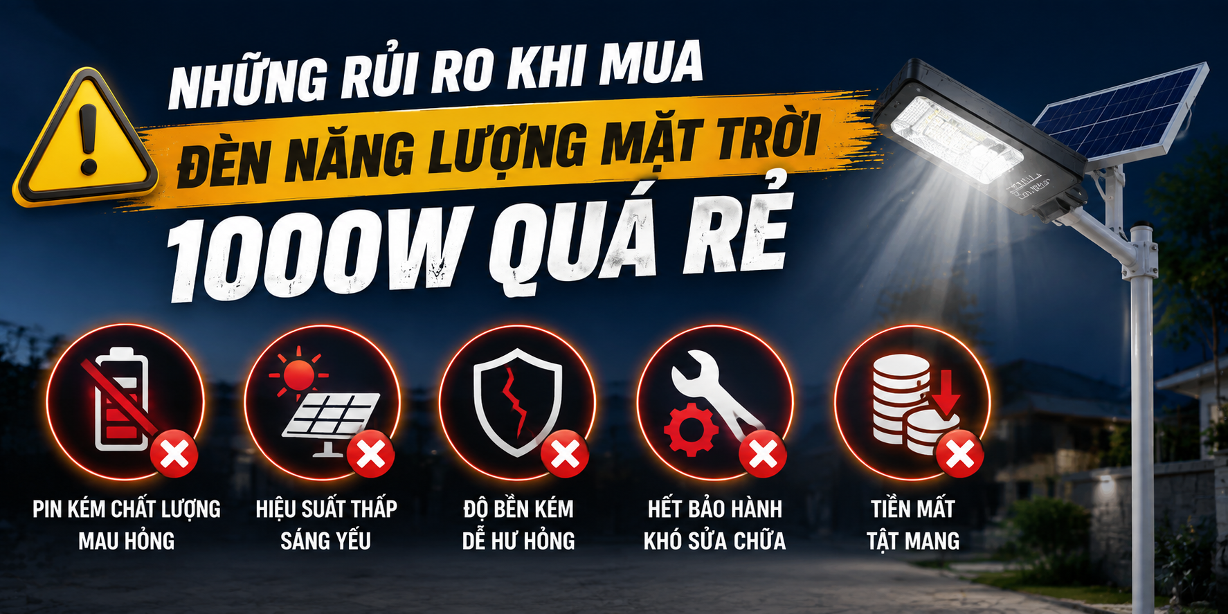 Rủi ro khi mua đèn năng lượng mặt trời giá rẻ